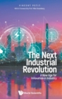 Image for Next Industrial Revolution, The: A New Age For Innovation In Industry