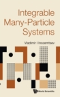 Image for Integrable Many-particle Systems