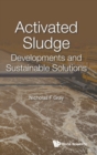 Image for Activated sludge  : developments and sustainable solutions