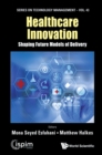 Image for Healthcare innovation: shaping future models of delivery