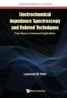 Image for Electrochemical Impedance Spectroscopy &amp; Related Techniques from Basics to Advanced Applications