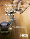 Image for Parasitism and Parasitic Control in Animals : Strategies for the Developing World