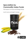 Image for Speculation by Commodity Index Funds