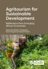 Image for Agritourism for Sustainable Development : Reflections from Emerging African Economies