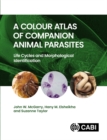 Image for A Colour Atlas of Companion Animal Parasites