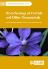 Image for Biotechnology of Orchids and Other Ornamentals