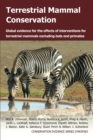 Image for Terrestrial Mammal Conservation : Global Evidence for the Effects of Interventions for Terrestrial Mammals Excluding Bats and Primates