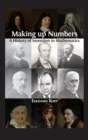 Image for Making up Numbers : A History of Invention in Mathematics