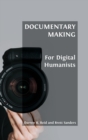 Image for Documentary Making for Digital Humanists