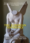 Image for The European Experience : A Multi-Perspective History of Modern Europe, 1500-2000