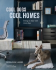 Image for Cool Dogs, Cool Homes