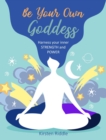 Image for Be Your Own Goddess