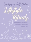 Image for Everyday Self-care: Lifestyle Rituals