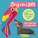Image for Origami Pets : Paper Block Plus 64-Page Book