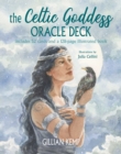 Image for The Celtic Goddess Oracle Deck : Includes 52 Cards and a 128-Page Illustrated Book