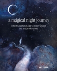 Image for A Magical Night Journey Under the Moon and Stars