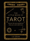 Image for The little book of tarot  : discover the tarot and find out what your cards really mean