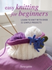 Image for Easy knitting for beginners  : learn to knit with over 35 simple projects