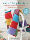 Image for Knitted Baby Blankets: 35 patterns to make