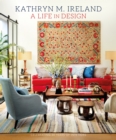 Image for A life in design  : celebrating 30 years of interiors