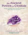Image for The Ancient Power of Crystals