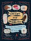 Image for Cat eyes and dog whistles  : the seven senses of humans and other animals