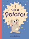 Image for I Am a Potato!