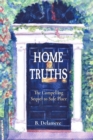 Image for HOME TRUTHS: The Compelling Sequel to Safe Place