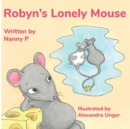 Image for Robyn&#39;s Lonely Mouse