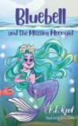 Image for Bluebell and the Missing Mermaid