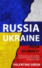 Image for Russia Ukraine, Putin Zelenskyy : Your Essential Uncensored Guide to the Russia Ukraine history and war.