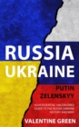Image for Ukraine Russian, Putin Zelenskyy: Your Essential Uncensored Guide To The Russia - Ukraine History And War