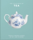 Image for The little book of tea