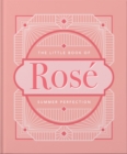 Image for The little book of rosâe  : summer perfection