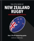 Image for The little book of New Zealand rugby  : told in their own words