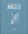 Image for The little book of angels  : call on your angels for healing and blessings