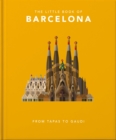 Image for The Little Book of Barcelona