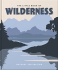 Image for The Little Book of Wilderness