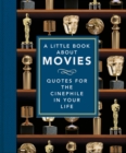 Image for A little book about movies  : quotes for the cinephile in your life