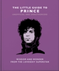 Image for The little guide to Prince  : wisdom and wonder from the Lovesexy superstar