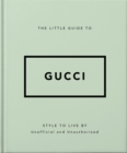 Image for The Little Guide to Gucci