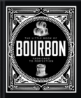 Image for The little book of bourbon  : American perfection