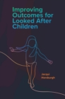Image for Improving outcomes for looked after children