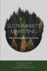 Image for Sustainability Marketing: New Directions and Practices