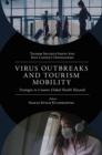 Image for Virus outbreaks and tourism mobility: strategies to counter global health hazards
