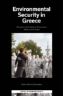 Image for Environmental security in Greece  : perceptions from industry, government, NGOs and the public