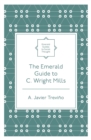 Image for The Emerald guide to C. Wright Mills