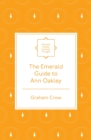 Image for The Emerald Guide to Ann Oakley