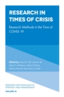 Image for Research in times of crisis  : research methods in the time of COVID-19