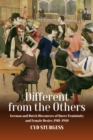 Image for Different from the Others: German and Dutch Discourses of Queer Femininity and Female Desire, 1918-1940